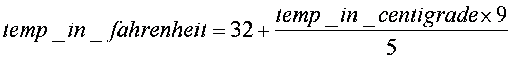 Formula to convert Centigrade to Fahrenheit